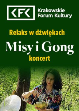 Kraków Wydarzenie Koncert Relaks w dźwiękach. Misy i gong - Koncert 22 maja