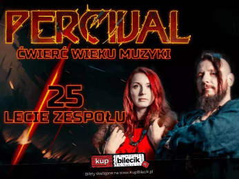 Kraków Wydarzenie Koncert Percival "Ćwierć wieku muzyki 25-lecie zespołu" + SICK SAINTS