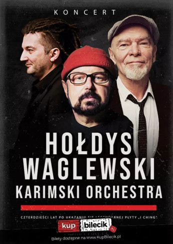 Kraków Wydarzenie Koncert Hołdys / Waglewski / Karimski Orchestra