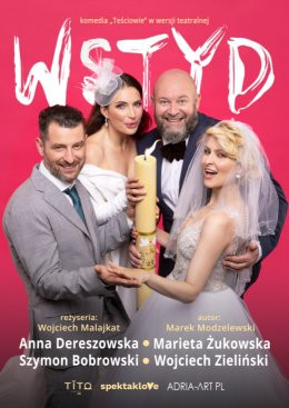 Kraków Wydarzenie Spektakl Wstyd - komedia "Teściowie" w wersji teatralnej