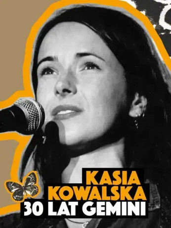 Kasia Kowalska - 30 lat Gemini Pol'and'Rock