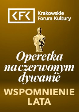 Kraków Wydarzenie Koncert Operetka na czerwonym dywanie - koncert operetkowy