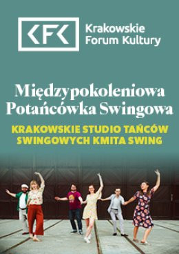 Kraków Wydarzenie Inne wydarzenie KMiTa Swing | Międzypokoleniowa Potańcówka Swingowa