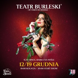 Kraków Wydarzenie Spektakl Teatr Burleski by Veren De Heddge: Świąteczna Magia Burleski