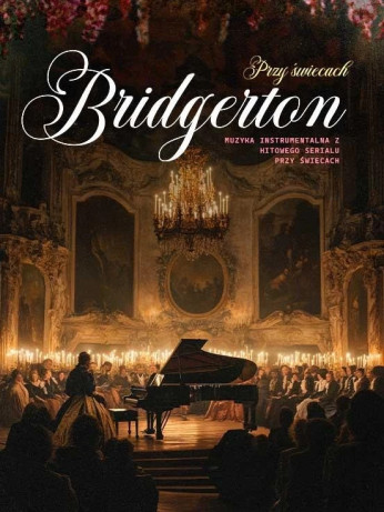 Kraków Wydarzenie Koncert Bridgerton - muzyka instrumentalna przy świecach