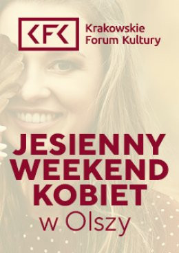 Kraków Wydarzenie Inne wydarzenie Sekrety analizy kolorystycznej | JESIENNY WEEKEND KOBIET W OLSZY