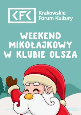 Kraków Wydarzenie Inne wydarzenie Bal Mikołajkowy. Zabawy taneczne i animacje w Klubie Olsza (dzieci w wieku 3-5 lat)