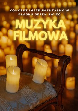 Kraków Wydarzenie Koncert Koncert przy świecach: Muzyka filmowa - Hans Zimmer i inni