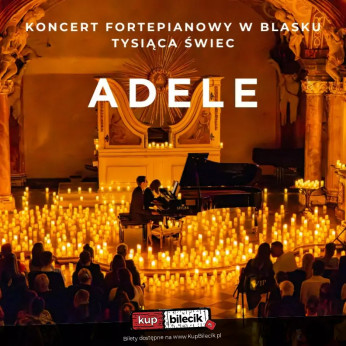 Kraków Wydarzenie Koncert Koncert przy świecach: Największe hity Adele