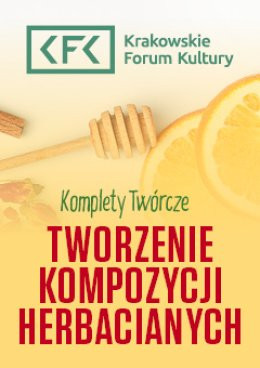 Kraków Wydarzenie Inne wydarzenie Komplety Twórcze | Tworzenie kompozycji herbacianych