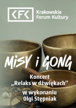 Kraków Wydarzenie Koncert Relaks w dźwiękach. Misy i gong – koncert 24.01