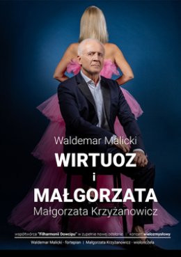 Kraków Wydarzenie Koncert Waldemar Malicki - Wirtuoz i Małgorzata