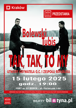 Kraków Wydarzenie Koncert Bolewski & Tubis - „Tak…Tak…to My”