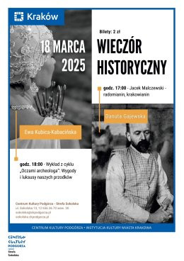 Kraków Wydarzenie Inne wydarzenie Wykłady historyczne: 17.00 - „Jacek Malczewski - radomianin, krakowianin”, 18.00 - „Wygody i luksusy