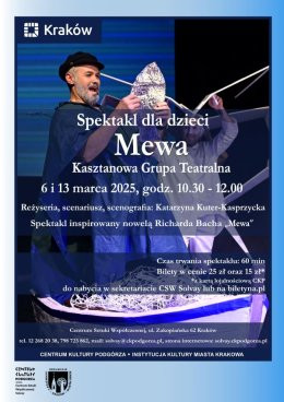 Kraków Wydarzenie Spektakl 7.03.2025 Spektakl Grupy Teatralnej Kasztanowa "Mewa"