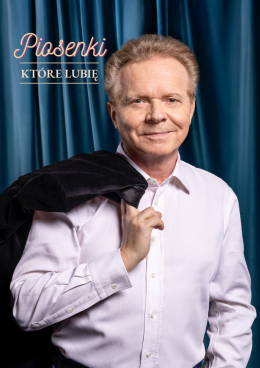 Kraków Wydarzenie Koncert Michał Bajor - Piosenki, które lubię