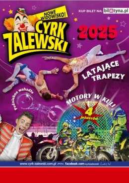 Kraków Wydarzenie Inne wydarzenie Cyrk Zalewski - Widowisko 2025