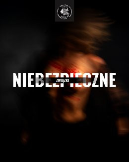 Kraków Wydarzenie Spektakl „Niebezpieczne związki” – Teatr BARAKAH