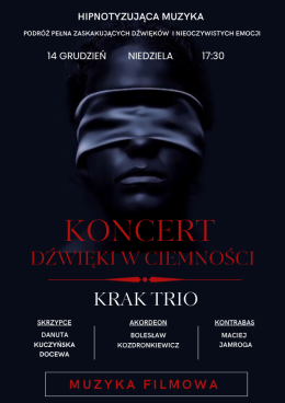Kraków Wydarzenie Koncert Koncert Dźwięki w Ciemności - muzyka filmowa
