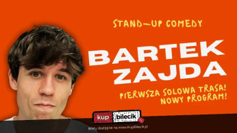 Kraków Wydarzenie Stand-up Bartek Zajda rusza w Polskę solo!
