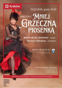 Kraków Wydarzenie Koncert Koncert „Wieczór z mniej grzeczną piosenką” 13.02.2026