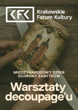 Kraków Wydarzenie Inne wydarzenie Międzynarodowy Dzień Ochrony Zabytków | Warsztaty Decoupage