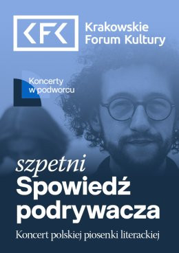Kraków Wydarzenie Koncert Spowiedź podrywacza – szpetni | Koncerty w podworcu
