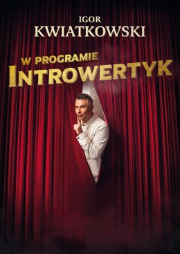 Kraków Wydarzenie Kabaret Igor Kwiatkowski - Introwertyk