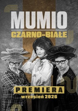 Kraków Wydarzenie Kabaret MUMIO - nowy program: czarno-białe