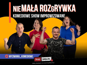Kraków Wydarzenie Kabaret nieMała rozGrywka | Komediowe Show Improwizowane