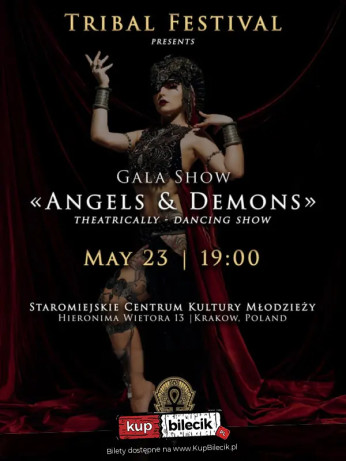 Kraków Wydarzenie Inne wydarzenie Tribal Festival. Gala Show "Angels & Demons"