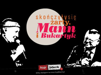 Kraków Wydarzenie Inne wydarzenie Skończyły się żarty. Mann i Bukartyk