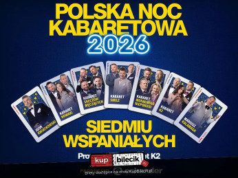 Polska Noc Kabaretowa 2026 - Siedmiu wspaniałych