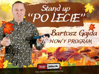 Kraków Wydarzenie Stand-up Stand-up: Bartosz Gajda - NOWY PROGRAM pt. "PO LECIE"
