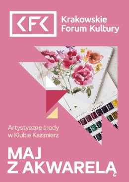 Kraków Wydarzenie Inne wydarzenie (Bilet rodzinny) Artystyczne środy | Maj z akwarelą