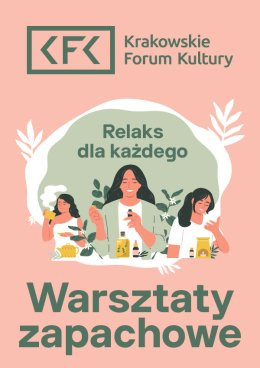 Kraków Wydarzenie Inne wydarzenie Relaks dla każdego | Warsztaty zapachowe