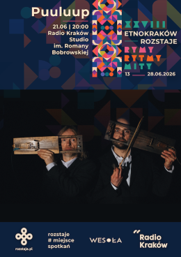 Kraków Wydarzenie Koncert EtnoKraków/Rozstaje 2026: PUULUUP