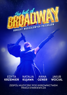 Kraków Wydarzenie Koncert THE BEST OF BROADWAY