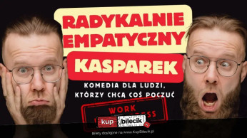 Kraków Wydarzenie Stand-up Radykalnie Empatyczny Kasparek. EKSPERYMENTALNE show komediowe (work in progress)