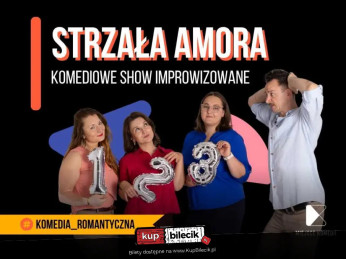 Kraków Wydarzenie Kabaret Strzała Amora | Komediowe Show Improwizowane