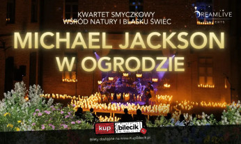 Kraków Wydarzenie Koncert Koncert przy świecach w plenerze. Kultowe hity Króla Popu w letniej odsłonie pod gwiazdami