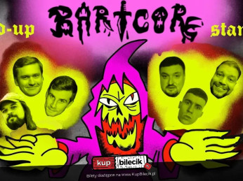 Kraków Wydarzenie Stand-up Stand-Up BARTCORE Zalewski Zajda Walos Toczek Młynarski Chmiel