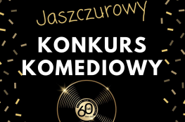 Kraków Wydarzenie Kabaret Jaszczurowy konkurs Komediowy