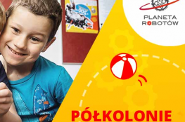 Kraków Wydarzenie Nauka i Edukacja Półkolonie dla dzieci na Planecie Robotów