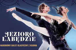 Kraków Wydarzenie Taniec Narodowy Balet Kijowski - Jezioro Łabędzie
