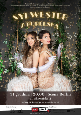 Kraków Wydarzenie Spektakl Sylwestrowa Rewia Burleski