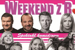 Kraków Wydarzenie Spektakl Spektakl "Weekend z R."- Kraków