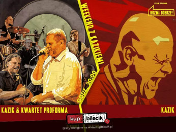Kraków Wydarzenie Koncert Weekend z Kazikiem - KARNETY