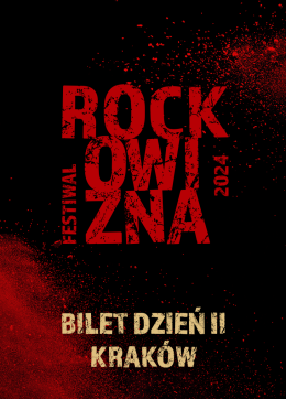 Kraków Wydarzenie Festiwal BILET JEDNODNIOWY: 31.08.2024 Rockowizna Festiwal Kraków