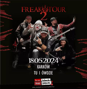 Kraków Wydarzenie Koncert FREAK TOUR 2
